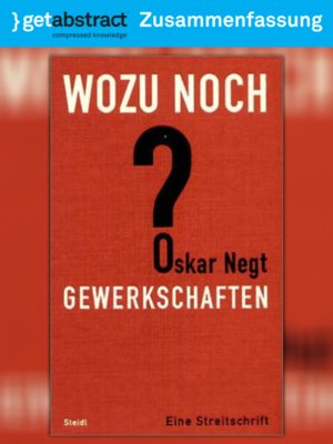 cover image of Wozu noch Gewerkschaften? (Zusammenfassung)